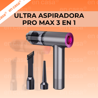 Ultra Aspiradora Pro Max 3 en 1®