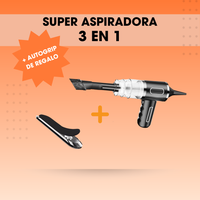 Súper Aspiradora 3 en 1 y Autogrip DE REGALO®